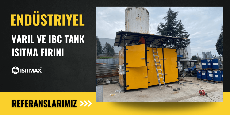 Varil ve IBC tanklar için eşit ısı dağılımı sağlayan ısıtma kabini.