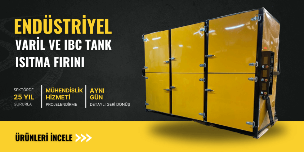 Varil ve IBC tank ısıtma fırını, endüstriyel ısıtma kabini – büyük hacimli varillerin ve tankların kontrollü bir şekilde ısıtıldığı fırın.