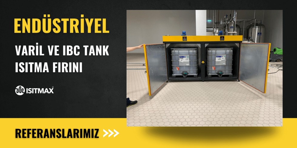 Endüstriyel IBC tank ısıtma fırını, büyük hacimli tankların ısıtılması için tasarlanmış.